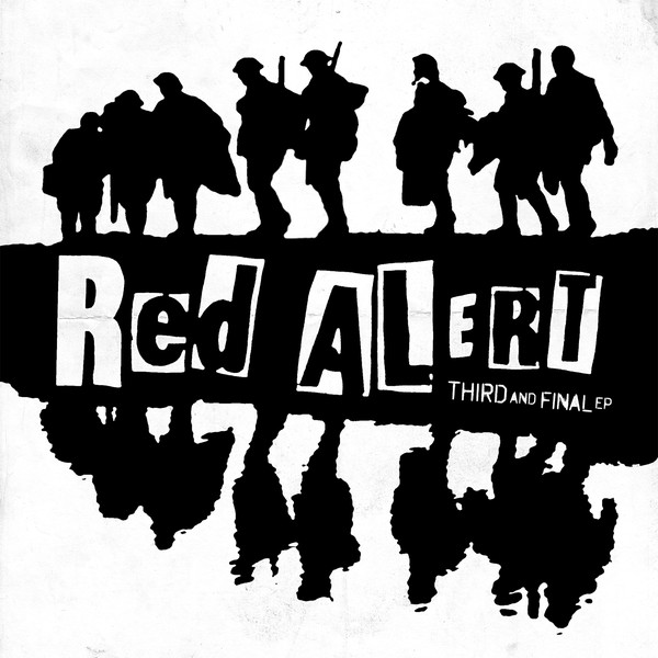 Red Alert - Third And Final E.P. 7"