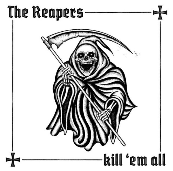 The Reapers - Kill 'Em All 12"LP (Black)