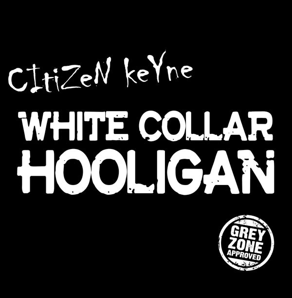 Citizen Keyne - White Collar Hooligan 12" LP (Grey)