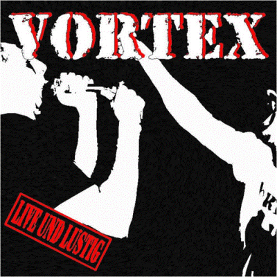 Vortex - Live & Lustig CD