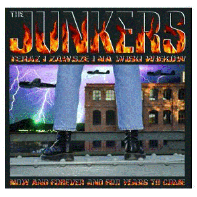 Junkers The - Now and Forever and for years to come! CD (anglick - Kliknutím na obrázek zavřete