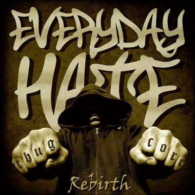Everyday Hate - Rebirth CD