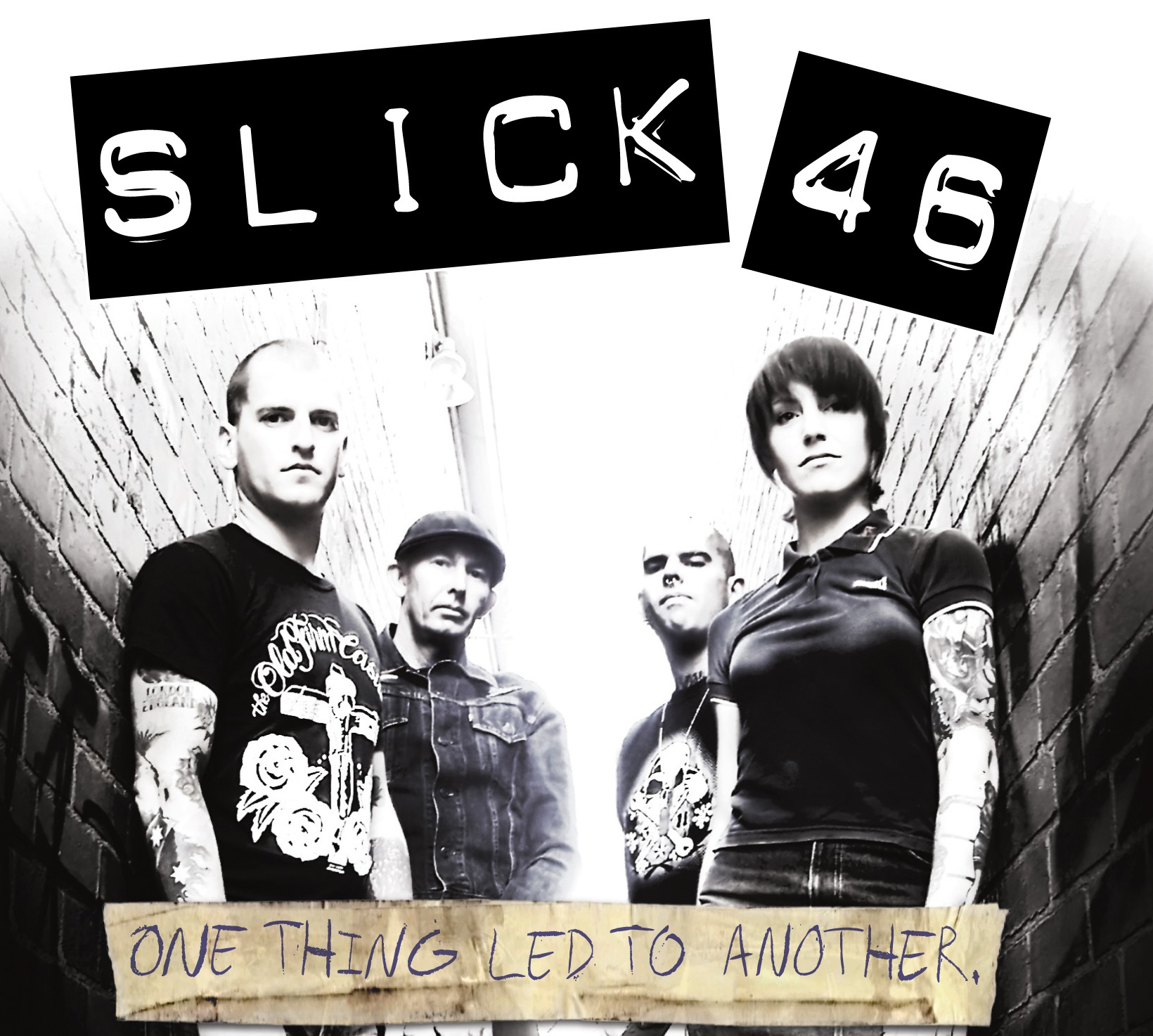 Slick 46 - One thing led to another Digipack CD