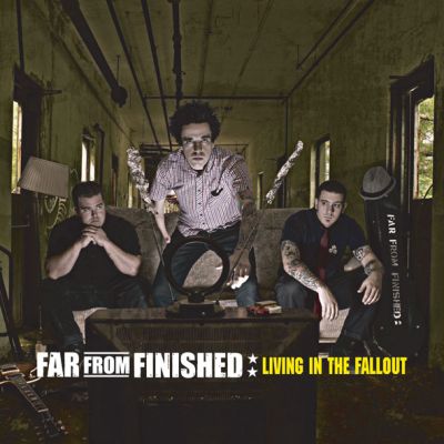 Far From Finished - Living In The Fall Out CD