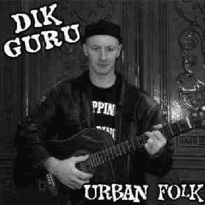 Dik Guru - Urban Folk CD