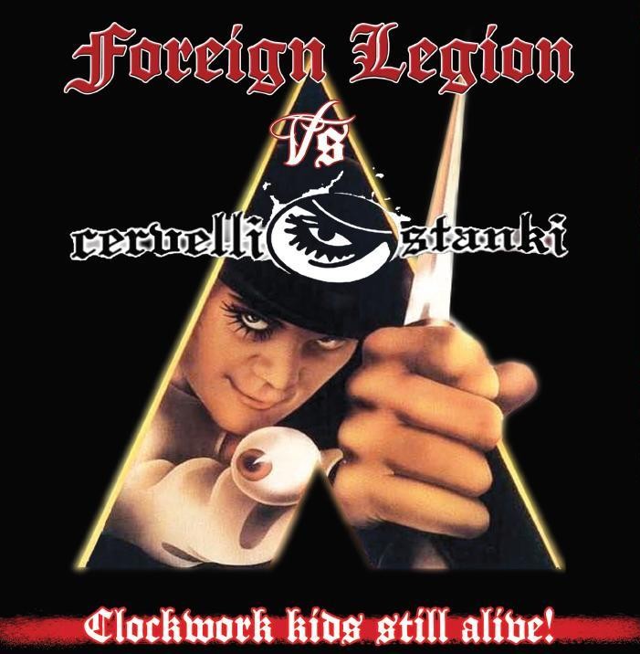 Cervelli Stanki/Foreign Legion - Clockwork Kids Still Alive EP - Kliknutm na obrzek zavete