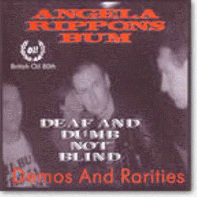 Angela Rippons Bum - Demos and Rarities 1980-82 CD (VG+/NM)