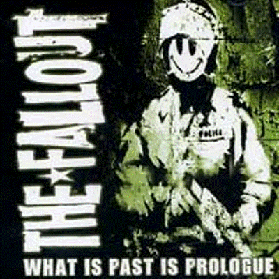 Fallout The - What Is Past Is Prologue CD
