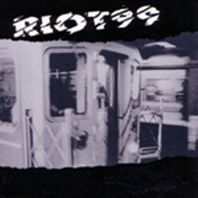 Riot99 - Last Train To Nowhere... CD