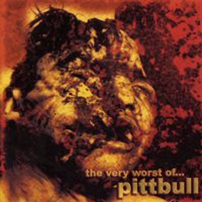 Pittbull - The Very Worst Of... CD