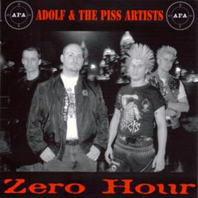 Adolf And The Piss Artists - Zero Hour CD