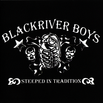 Blackriver Boys - Steeped In Tradition CD