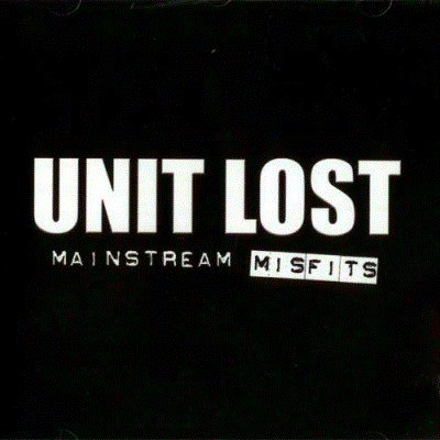 Unit Lost - Mainstream Misfits LP (M/VG+)