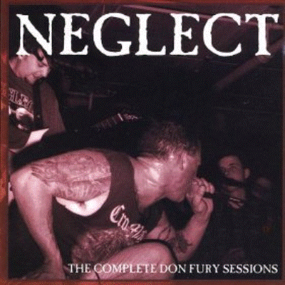 Neglect - The Complete Don Fury Sessions CD