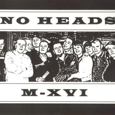 No Heads & M-XVI 2009 split CD
