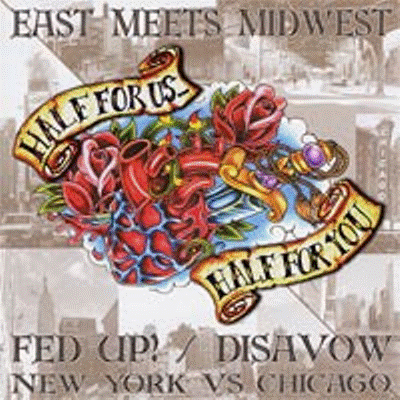 Fed Up!/Disavow - New York Vs Chicago CD