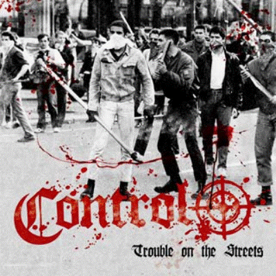 Control - Trouble On The Streets EP