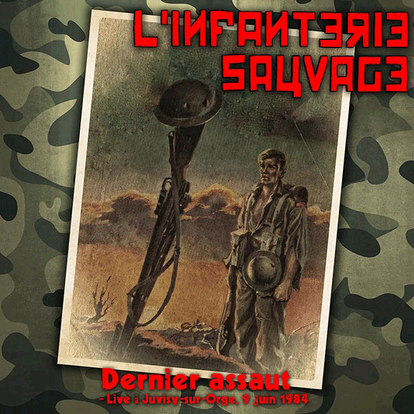 L'Infanterie Sauvage - Dernier assaut - Live 1984 12" LP (Black)