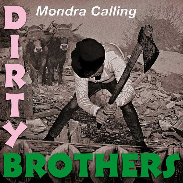 Dirty Brothers ‎? Mondra Calling 12"LP (zelený-bílé prkání