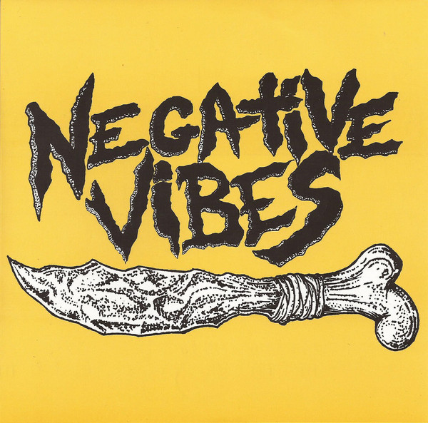 Negative Vibes - Negative Vibes 7"EP