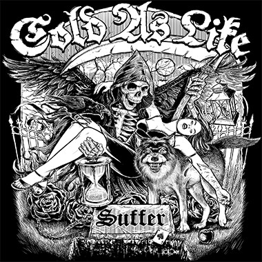 Cold As Life - Suffer/For the Few 7"