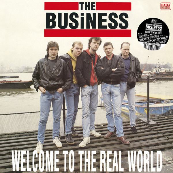 The Business - Welcome To The Real World 12"LP