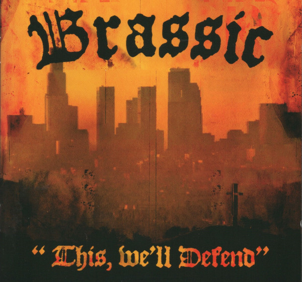 Brassic - This, We'll Defend CD