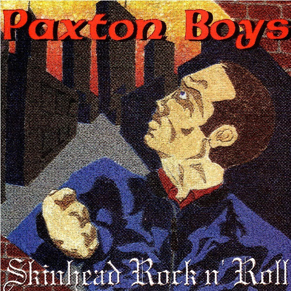 Paxton Boys - Skinhead Rock N' Roll 7"EP