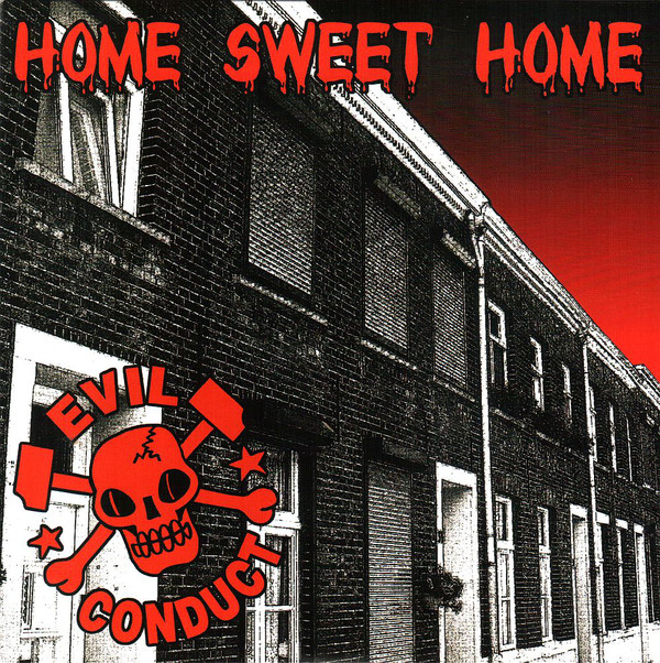 Evil Conduct - Home Sweet Home 7"EP (Black)