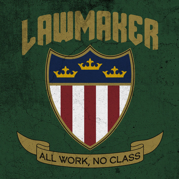 Lawmaker - All work, No Class 12"LP