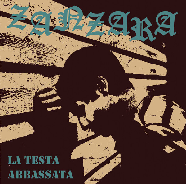 Zanzara - La Testa Abbassata 7"EP