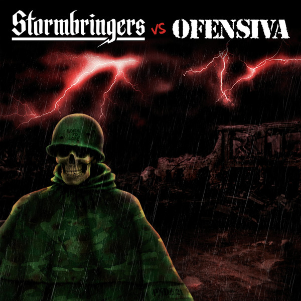 Stormbringers/Ofensiva - Stormbringers Vs Ofensiva split 7"EP
