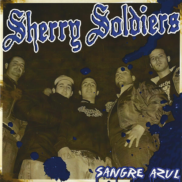 Sherry Soldiers - Sangre Azul 7"EP