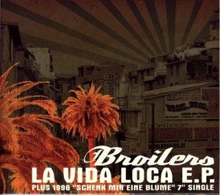Broilers - La Vida Loca E.P. Digipack CD