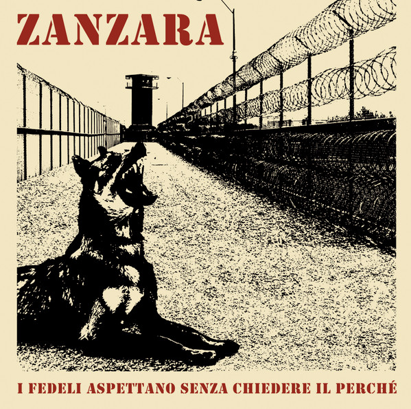 Zanzara - I Fedeli Aspettano Senza Chiedere Il Perch 12"LP
