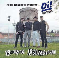 Klasse Kriminale - The Rise And Fall Of The Stylish Kids....CD