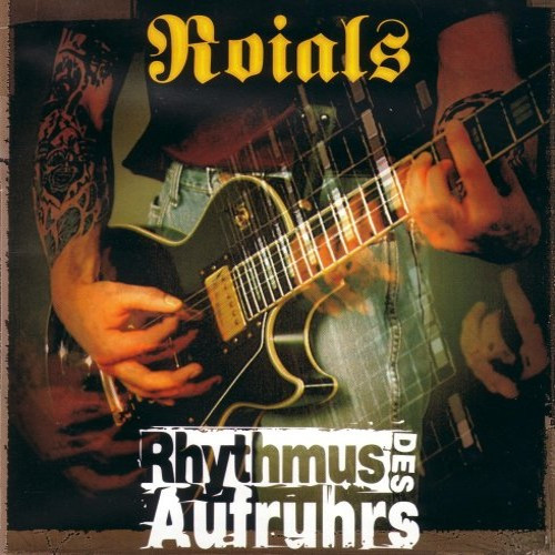 Roials - Rhythmus Des Aufruhrs CD