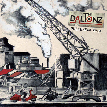 Daltonz The - Suedehead Rock LP + CD﻿