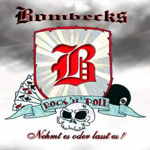 Bombecks - Nehmt Es Oder Lasst Es! Digipak CD (Sealed)