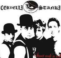 Cervelli Stanki - Street Rock 'N' Roll Digipack CD (Sealed)