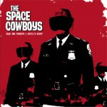 The Space Cowboys - Dead End Streets & Devils Night LP