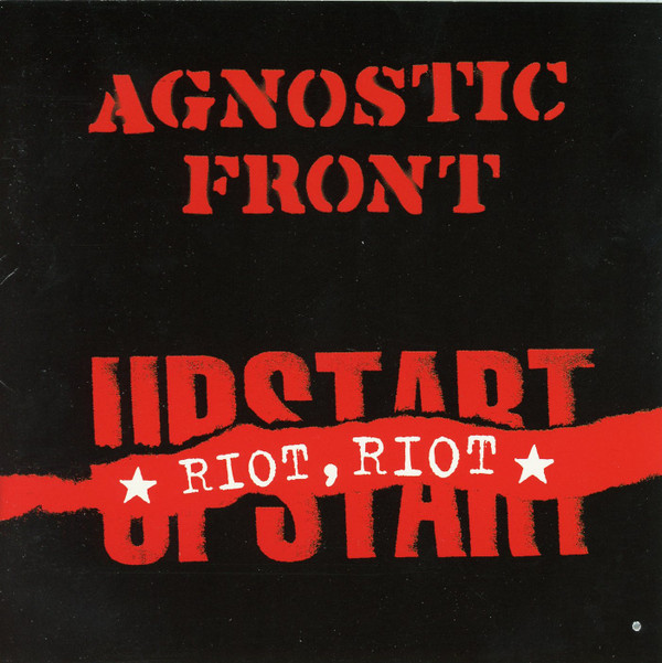 Agnostic Front - Riot Riot Upstart CD