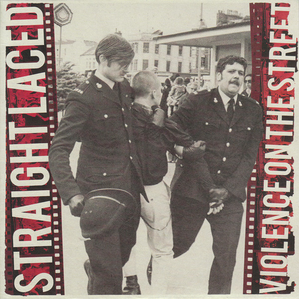 Straight Laced - Violence On The Street 7"EP