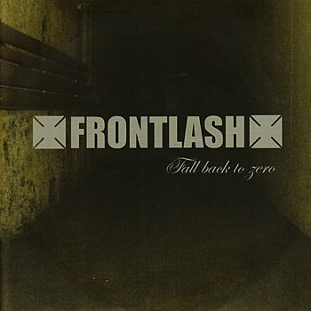 Frontlash - Fall Back To Zero CD