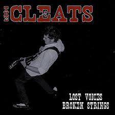 The Cleats ‎? Lost Voices, Broken Strings CD