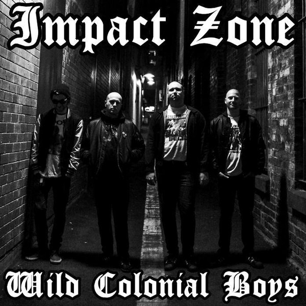 Impact Zone - Wild Colonial Boys 7"EP