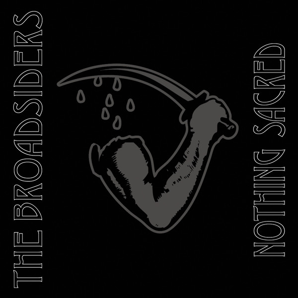 The Broadsiders - Nothing Sacred 7"EP (Black)