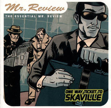 Mr. Review - One Way Ticket To Skaville CD