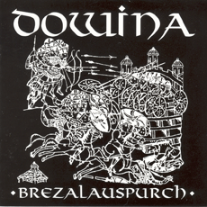 Dowina - Brezalauspurch miniCD
