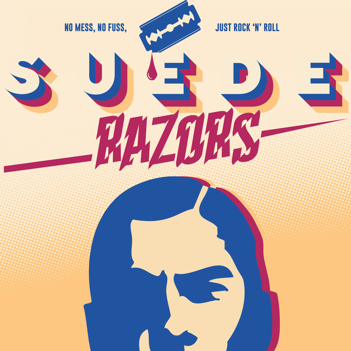 Suede Razors - No Mess, No Fuss, Just Rock 'N' Roll 12"LP